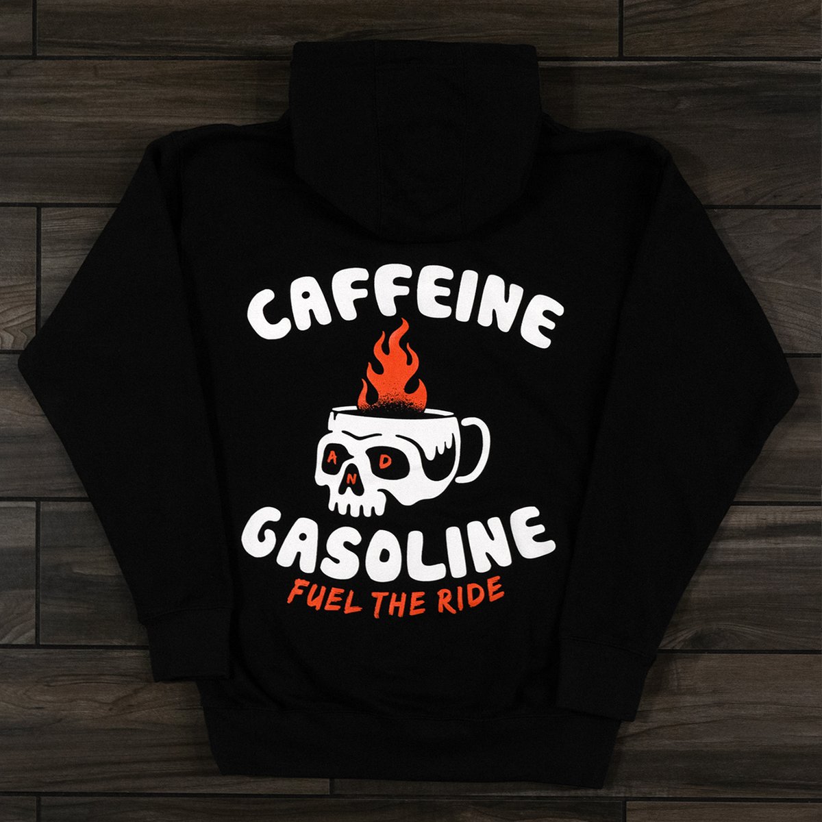 Caffeine And Gasoline Hoodie