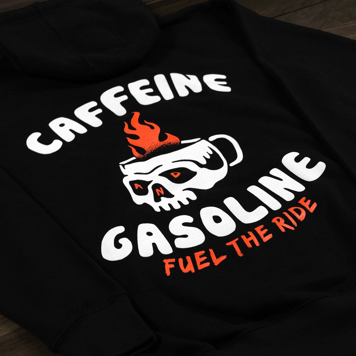 Caffeine And Gasoline Hoodie