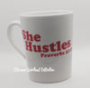 She Hustles Mug.