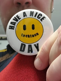 Have A Nice Day Fuckface 