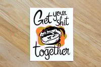 Image 1 of Get Your Shit Together | Litter Box Cat | Print | Tote Bag