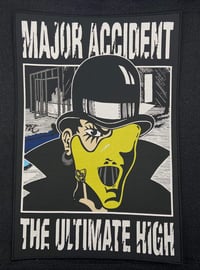 Image 2 of MAJOR ACCIDENT - THE ULTIMATE HIGH - BACK PATCH