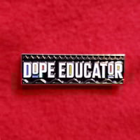 Dope Educator Enamel Pin