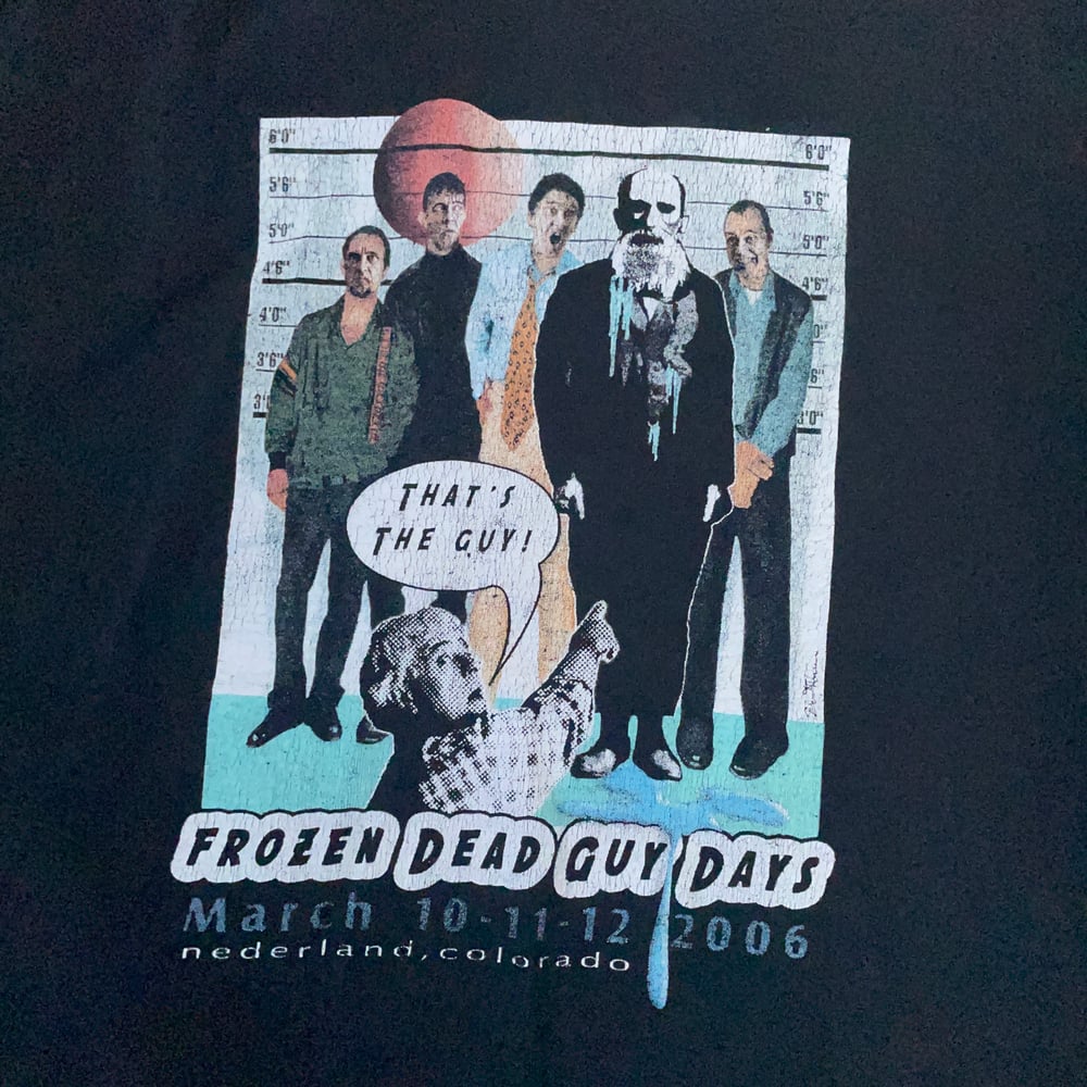 Tee: Frozen Dead Guy Days 2006 Long Sleeve T-shirt Size: Fix