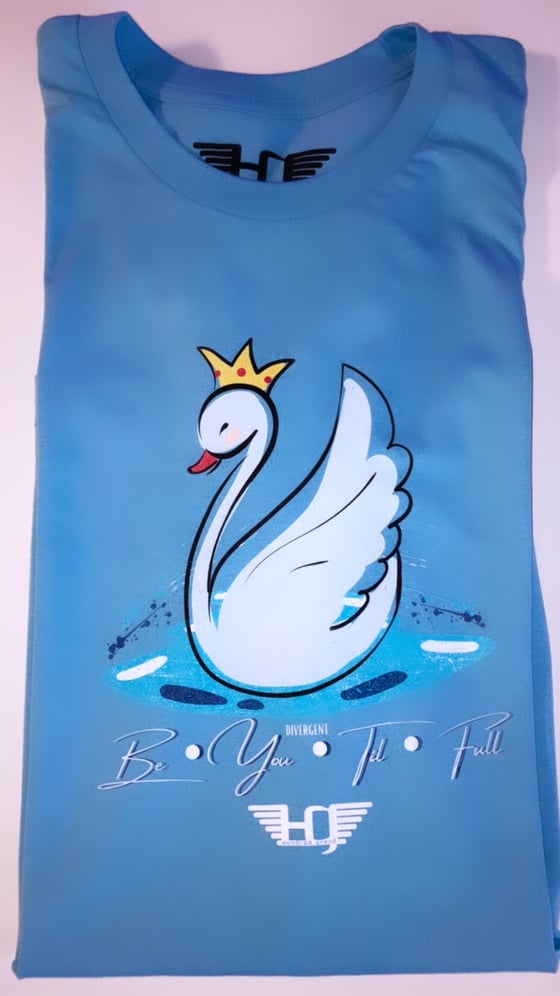 Image of Ocean Blue “Be You Til Full” Tee 