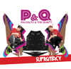 P&Q - Supremacy