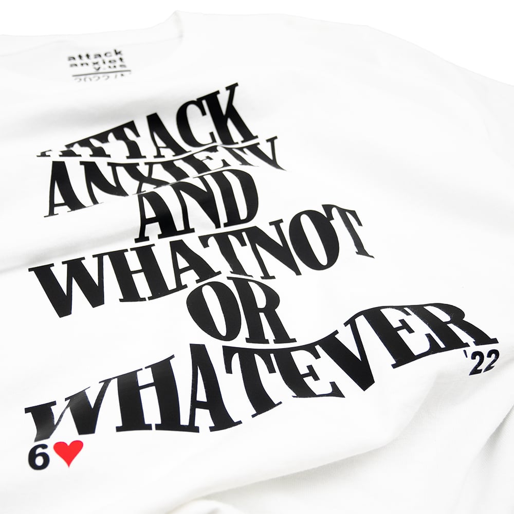 Attack Anxiety and Whatnot or Whatever T-Shirt White