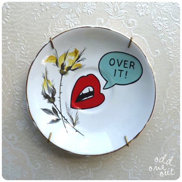 Image of Over It! - Hand Painted Vintage Plate