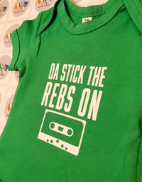 'Da Stick The Rebs On' Baby Bodysuit.