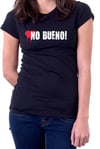 No Bueno! Heart Shirt