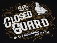 Image 4 of CLOSED GUARD OLD FASHIONED JIU JITSU T-SHIRT