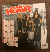 Image of Hector - Bye Bye Bad Days/Lady 7” RE