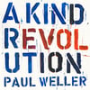 Paul Weller – A Kind Revolution, CD, NEW