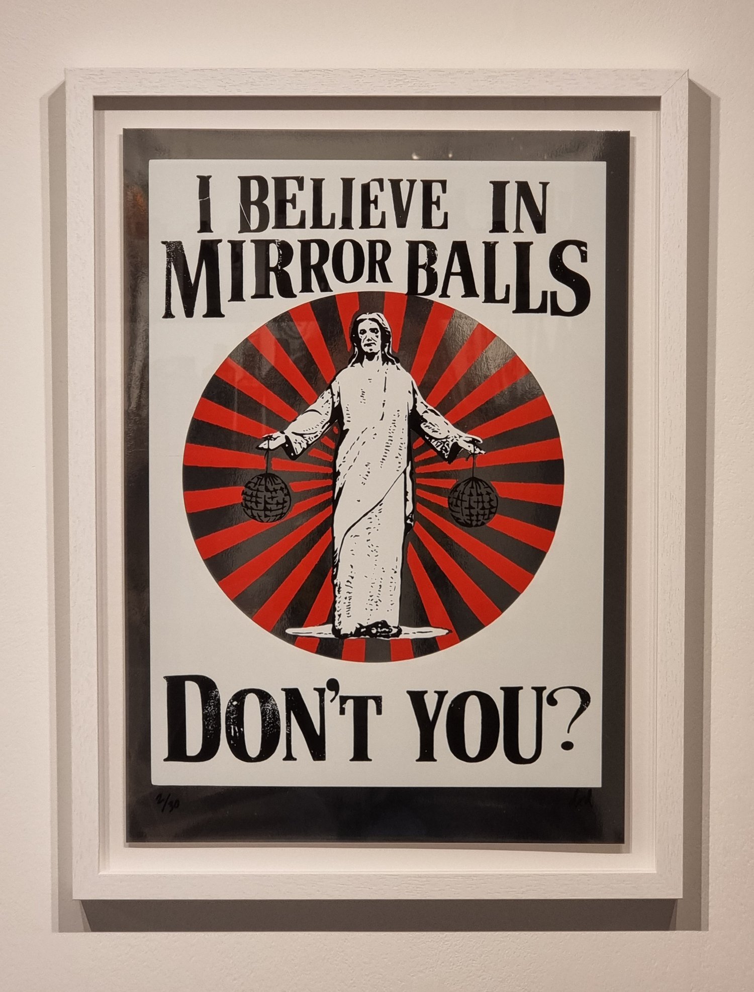 Image of ‘I Believe in Mirror Balls’ screenprint by Dr. D  and Lee Ainsworth
