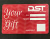 DST Gift Card or Gift Certificate