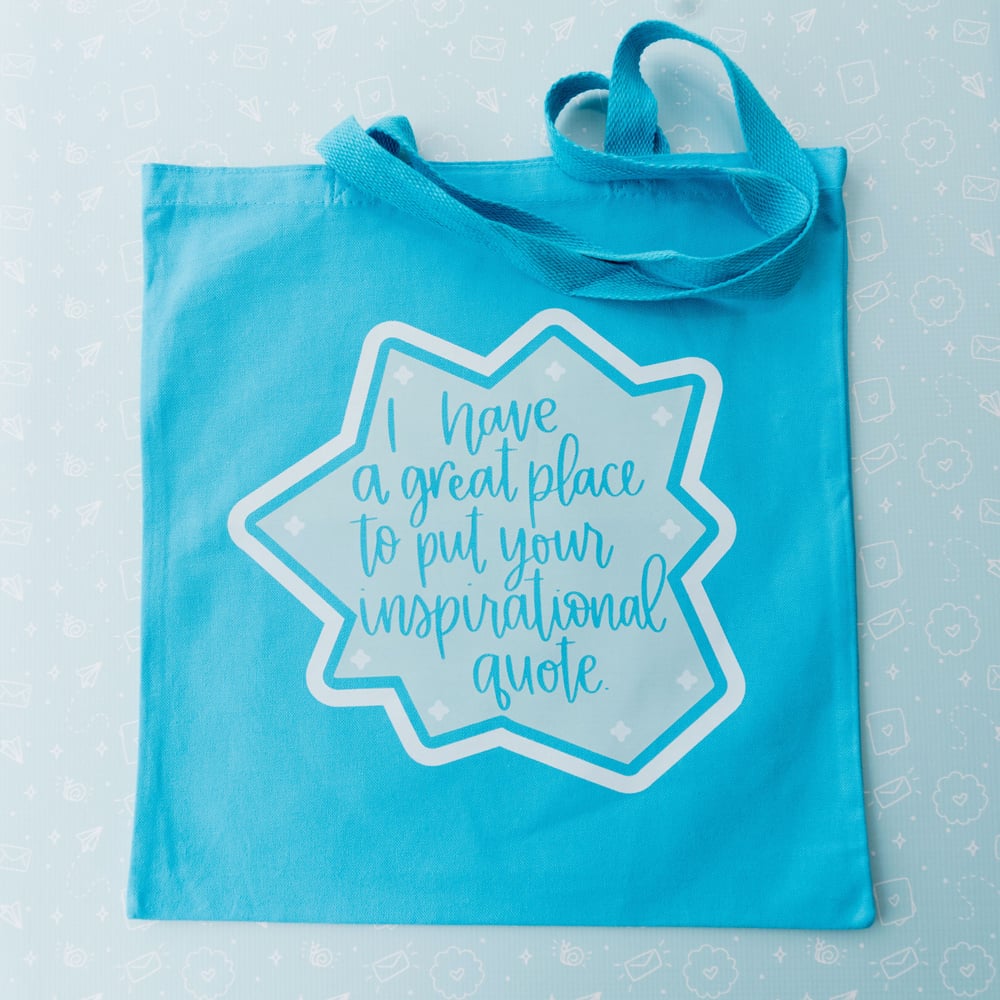 Image of Tote Bag - Inspirational Quote