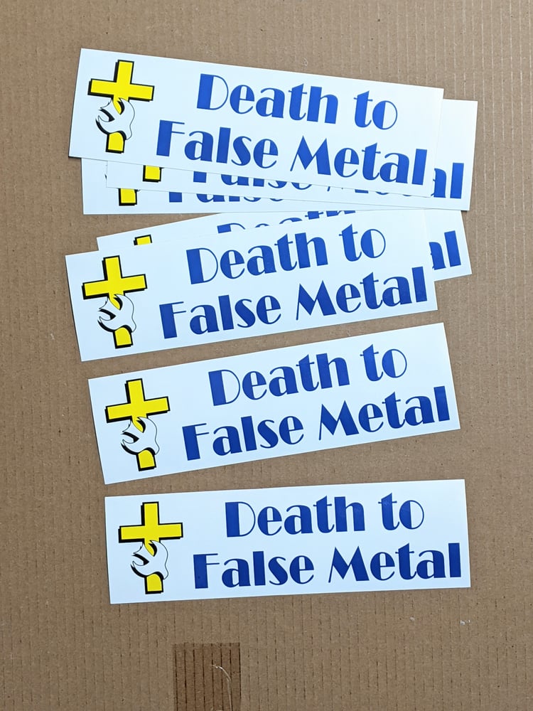 Image of Death to False Metal bumper sticker