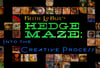Hedge Maze: Into the Creative Process