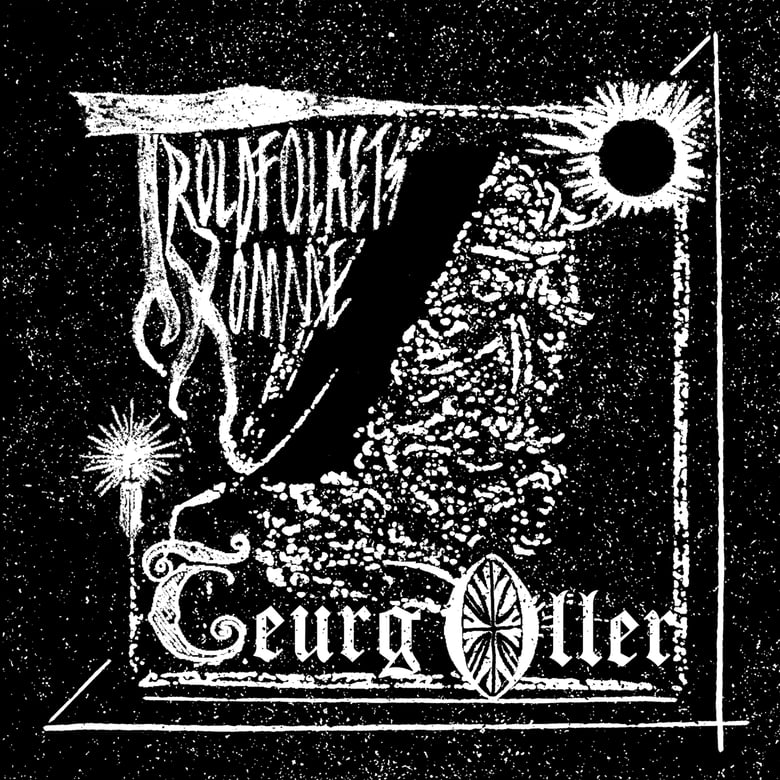 Image of TEURG OLLER "Troldfolkets Komme" 12"