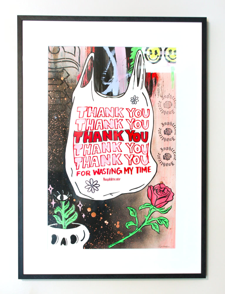 Image of THANK YOU FOR WASTING MY TIME - COLLAGED POSTER