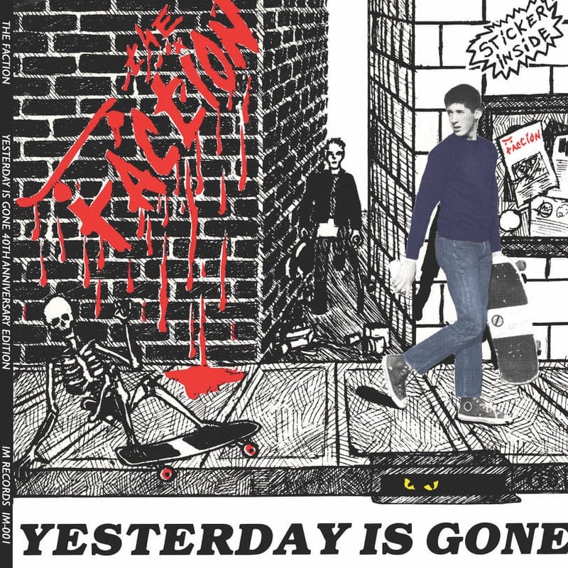 Image of the Faction - "Yesterday Is Gone" 7" (40th Anniversary Edition)
