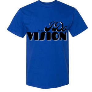 Image of I Do Vision shirt