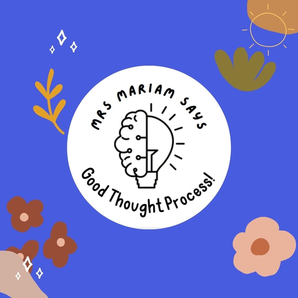 Good Thought Process