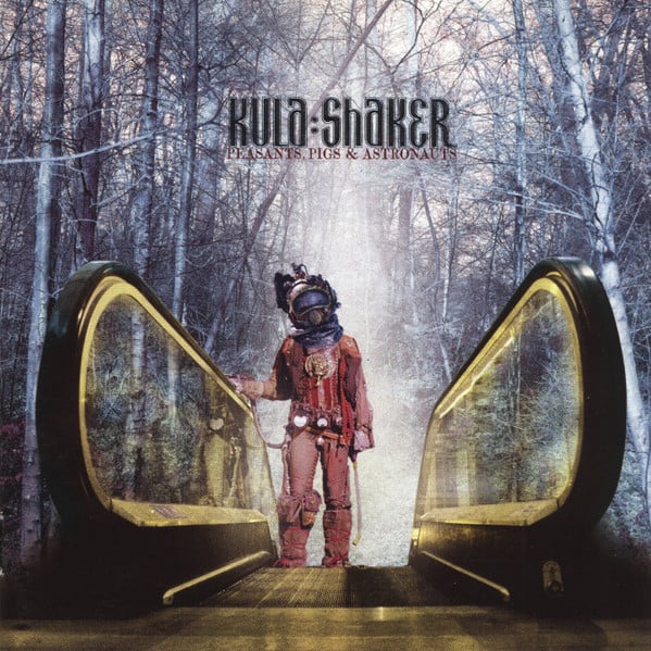Kula Shaker – Peasants, Pigs & Astronauts, CD, NEW