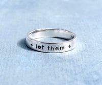 Image 1 of Handmade Let Them Sterling Silver Stacking Ring