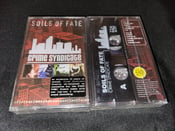 Image of Soils Of Fate – Crime Syndicate Cassette