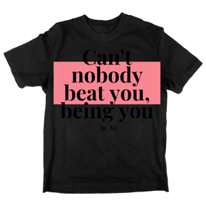 Image of Can't Nobody Shirt