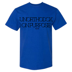 Image of Unorthodox On Purpose shirt