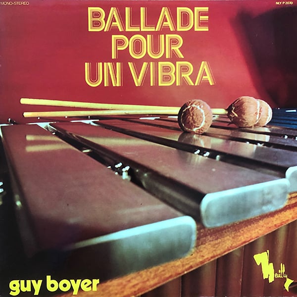 Guy Boyer ‎- Ballade Pour Un Vibra (Neuilly NLY P 2070 - 1971)