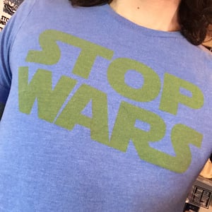 STOP WARS (on Earth!)