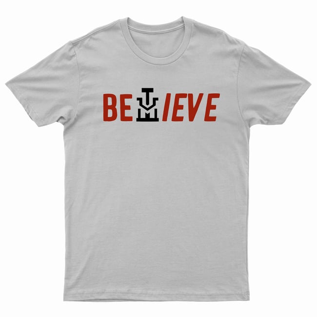 Believe Tee