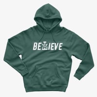 Image 1 of BELIEVE  HOODIE: Forest Green