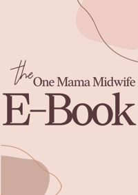 One Mama Midwife E-Book 