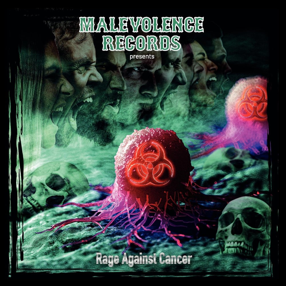 Image of Malevolence Records Presents - Rage Against Cancer