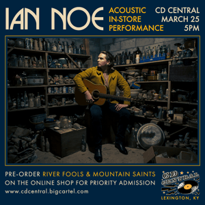 Image of Ian Noe - River Fools & Mountain Saints