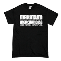 Maximum Merchandise T Shirt