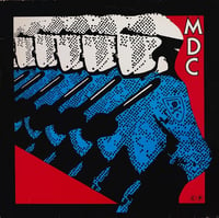 M.D.C. - "Millions Of Dead Cops" LP