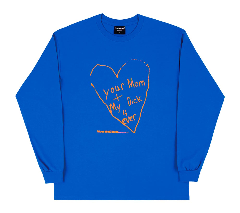 Image of Your Mom L/S Tee / Royal Blue