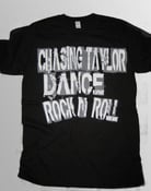 Image of Black "CHASING TAYLOR DANCE ROCK N ROLL"