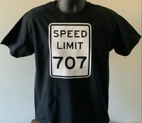 Image 2 of 707 SPEED LIMIT SIGN T-SHIRT $20 AND HOODIE $40