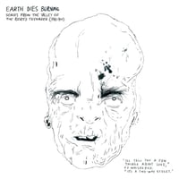 EARTH DIES SCREAMING - Songs From The Valley Of The Bored Teenager (1981-84) LP