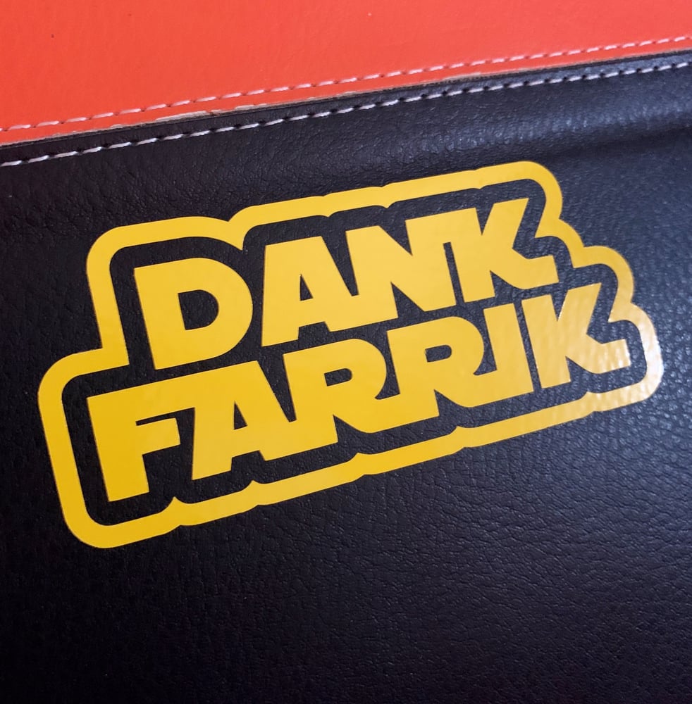 Image of Dank Farrik Vinyl Sticker