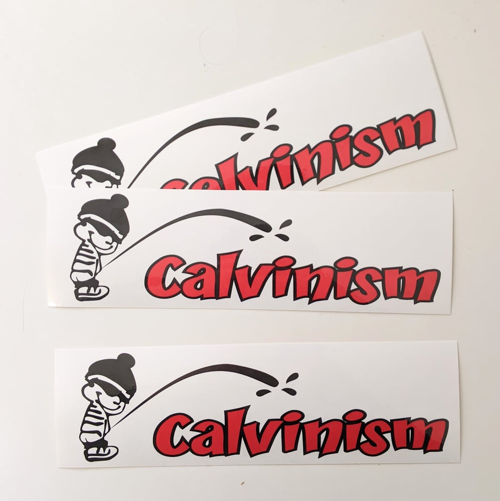 Image of Calvinism bumper sticker