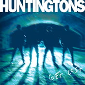 Image of Huntingtons – Get Lost LP (colour vinyl) LAST COPY