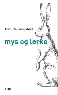 Image 1 of Birgitte Krogsbøll: 'mys og lørke' [digtsamling]