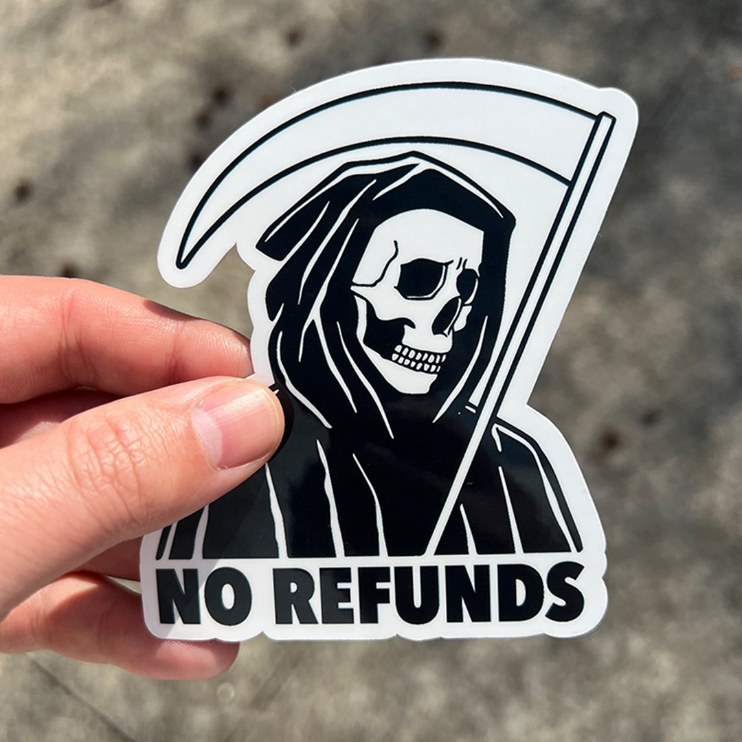 Image of No Refunds Sticker